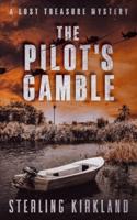 The Pilot's Gamble