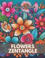 Flowers Zentangle Coloring Book for Adults