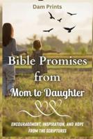 Bible Promises from Mom to Daughter