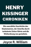 Henry Kissinger Chroniken