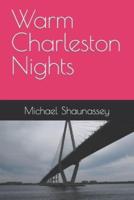 Warm Charleston Nights