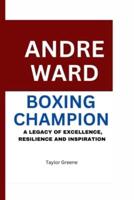 Andre Ward Boxing Champion