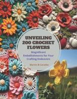 Unveiling 200 Crochet Flowers