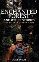 The Enchanted Forest and Other Stories