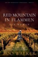 Red Mountain - In Flammen