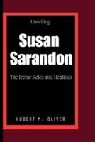 Unveiling Susan Saradon