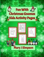 Fun With Christmas Gnomes Kids Activity Pages