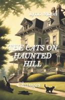 The Cats on Haunted Hill