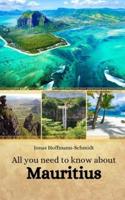 All You Need to Know About Mauritius