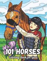 101 Horses Coloring Book for Girls