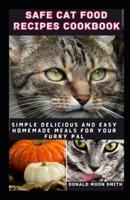 Safe Cat Food Recipes Cookbook