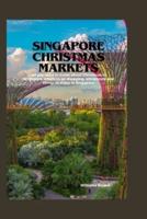 Singapore Christmas Markets