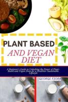 Plant Based and Vegan Diet