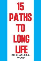 15 Paths to Long Life