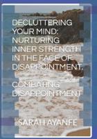 Decluttering Your Mind