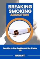 Breaking Smoking Addiction