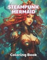 Steampunk Mermaid Coloring Book