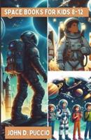 Space Books for Kids 8-12