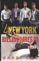 4 New York Billionaire's III
