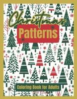 Christmas Patterns Coloring Book for Adults