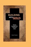 Building With GOLD