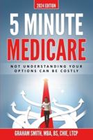 5 Minute Medicare