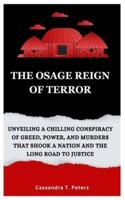 The Osage Reign of Terror
