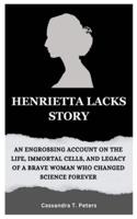 Henrietta Lacks Story