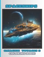 Spaceships - Galactic Voyages 3