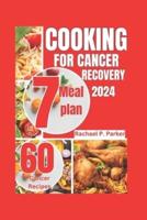 Cooking for Cancer Recovery 2024