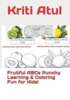 Fruitful ABCs Punchy Learning & Coloring Fun for Kids!