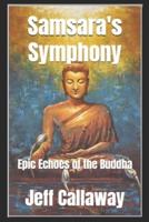 Samsara's Symphony