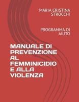 Manuale Di Prevenzione Al Femminicidio E Alla Violenza
