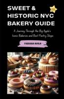 Sweet & Historic NYC Bakery Guide