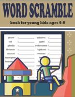 Word Scramble Book for Young Kids Ages 6-8