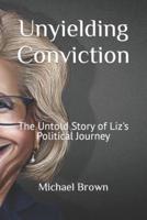 Unyielding Conviction
