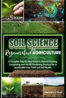 Soil Science For Regenerative Agriculture