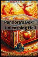Pandora's Box - Unleashing Hell
