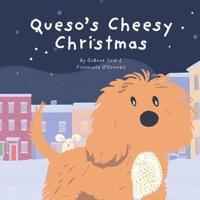 Queso's Cheesy Christmas