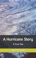 A Hurricane Story