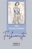 100 Wortsuchrätsel - Fashionista