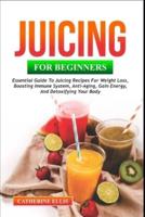 Juicing for Beginners