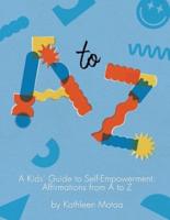 A Kids' Guide to Self-Empowerment