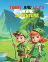 Timmy & Lily's Grand Adventure