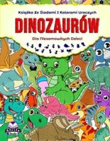 Książka Ze Śladami I Kolorami Uroczych Dinozaurów Dla Niesamowitych Dzieci