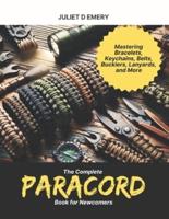 The Complete Paracord Book for Newcomers