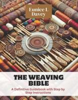The Weaving Bible