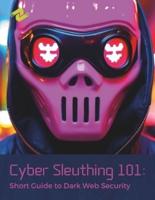 Cyber Sleuthing 101