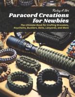 Paracord Creations for Newbies