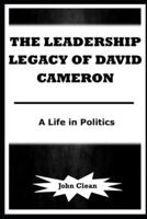 The Leadership Legacy of David Cameron
